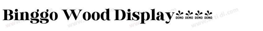 Binggo Wood Display字体转换